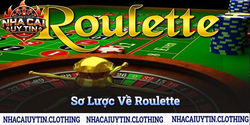 Sơ lược chung về game Roulette